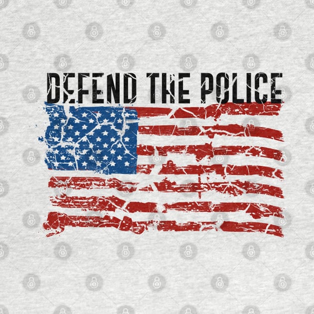 Defend The Police American Flag by isolasikresek